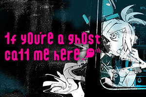 1f y0u're a gh0st ca11 me here!