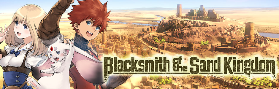 Blacksmith of the Sand Kingdom for Android/iOS